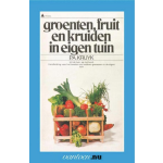 Uitgeverij Unieboek | Het Spectrum ten, fruit en kruiden in eigen tuin - Groen