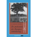 Uitgeverij Unieboek | Het Spectrum Prehistorie der Europese samenleving