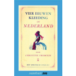 Uitgeverij Unieboek | Het Spectrum Vier eeuwen kleeding in Nederland