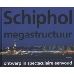 nai010 uitgevers/publishers Schiphol megastructuur