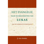 Het Evangelie naar de beschrijving van Lukas