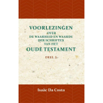 Voorlezingen over de waarheid en waarde der Schriften van het Oude Testament 2