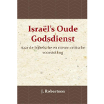 Israël&apos;s Oude Godsdienst