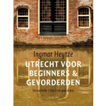 Utrecht voor beginners & gevorderden