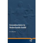 Wolf Legal Publishers Grondrechten in Nederlands-Indië