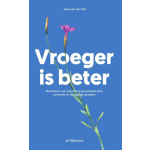 Boom Uitgevers Vroeger is beter