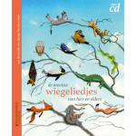 De Mooiste Wiegeliedjes Van Hier En Elders + CD