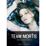 Team Mortis - Kristalkinderen