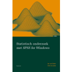 Boom Uitgevers Statistisch onderzoek met SPSS for Windows