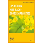 Milinda Uitgevers B.V. Opgroeien met Bach-Bloesem-Remedies