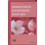 Bach Handboek voor de bloesemtherapie van dr.
