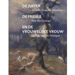 VanSpijk De juffer, de freule en de vrouwelijke vrouw