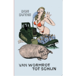 Abc Uitgeverij Van Wormrot tot Schijn