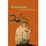 Lebuinus, een gedreven missionaris
