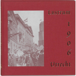 De lustrumfeesten te Utrecht in 1906