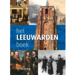 Uitgeverij Wbooks Het Leeuwarden Boek