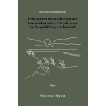 Historische Waddenreeks Verslag over de aansluiting van Ameland aan den Vrieschen wal en de opslijking van het wad