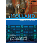 Holland in de wereld, de wereld in Holland