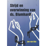 Strijd en overwinning van ds. Blumhardt