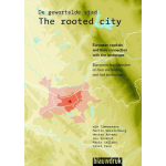 The rooted City / de gewortelde stad