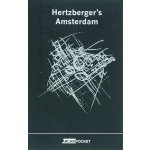 Hertzberger&apos;s Amsterdam