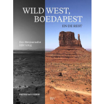 Het Wereldvenster Wild west, Boedapest en de rest
