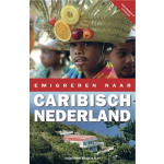 Uitgeverij Vandorp Educatief Emigreren naar Caribisch Nederland