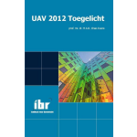 Stichting Instituut Voor Bouwrecht UAV 2012 toegelicht