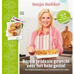 Uitgeverij De Zonnestraal B.V. Bereik je ideale gewicht voor het hele gezin!