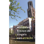 Uitgeverij Gegarandeerd Onregelmatig Wandelen binnen de singels van Utrecht