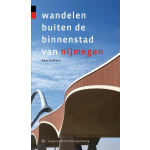 Uitgeverij Gegarandeerd Onregelmatig Wandelen buiten de binnenstad van Nijmegen