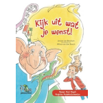 Kijk uit wat je wenst