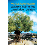Uitgeverij De Brouwerij Waarom heb je het paard alleen gelaten