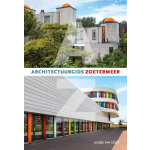 Architectuurgids Zoetermeer