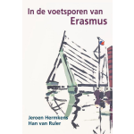 In de voetsporen van Erasmus