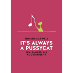 It&apos;s always a pussycat