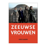 Den Boer De Ruiter Zeeuwse Vrouwen