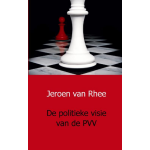 De politieke visie van de PVV
