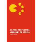 PUNCT Chinese propaganda verblindt de wereld