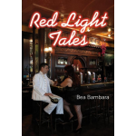 Bea Bambara Red Light Tales