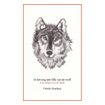 In het oog een blik van de wolf