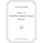 Vrije Uitgevers, De Memoires van Hendrikus Johannes Gustav Faust jr.