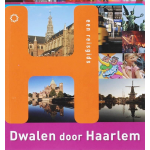 Dwalen door Haarlem