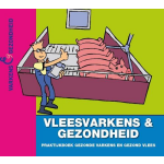 Roodbont Publishers B.V. Vleesvarkens en gezondheid