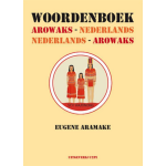 Woordenboek Arowaks-Nederlands, Nederlands-Arowaks