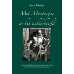 Met Montaigne in het achterhoofd