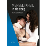 Menselijkheid in de zorg