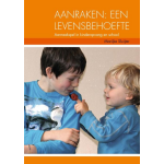 Aanraken, een levensbehoefte