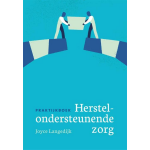 Praktijkboek herstelondersteunende zorg