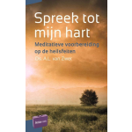 Spreek tot mijn hart